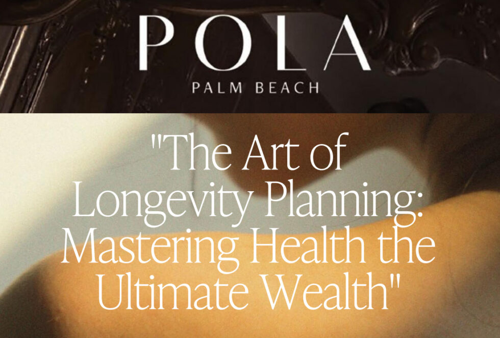 POLA Palm Beach Visits Elitra Health for Longevity Planning